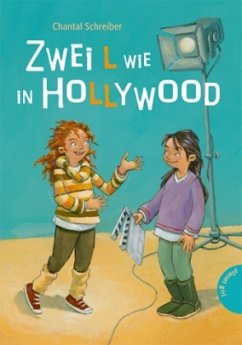 Zwei L wie in Hollywood - Schreiber, Chantal