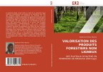 VALORISATION DES PRODUITS FORESTIERS NON LIGNEUX