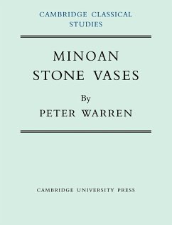 Minoan Stone Vases - Peter, Warren; Warren, Peter