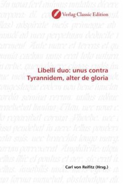 Libelli duo: unus contra Tyrannidem, alter de gloria