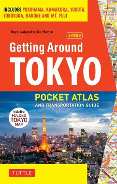 Getting Around Tokyo Pocket Atlas and Transportation Guide - De Mente, Boye Lafayette