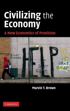Civilizing the Economy - Brown, Marvin T.