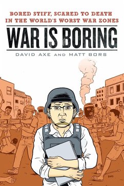 War is Boring - Axe, David; Bors, Matt