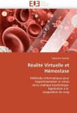 Réalité Virtuelle et Hémostase