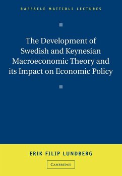 The Development of Swedish and Keynesian Macroeconomic Theory and Its Impact on Economic Policy - Lundberg, Erik Filip