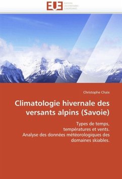 Climatologie hivernale des versants alpins (Savoie) - Chaix, Christophe