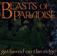 Gathered On The Edge - Beasts Of Paradise