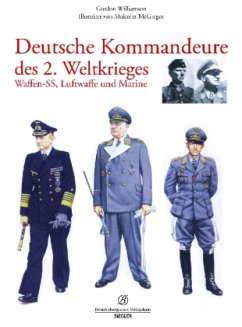 Waffen-SS, Luftwaffe und Marine / Deutsche Kommandeure des 2. Weltkrieges - Williamson, Gordon