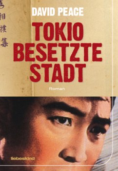 Tokio besetzte Stadt / Tokio Trilogie Bd.2 - Peace, David