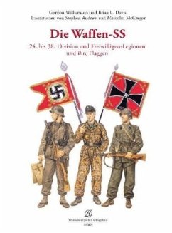 Cover 24. bis 38. Division und Freiwilligen Legionen und ihre Flaggen / Die Waffen-SS