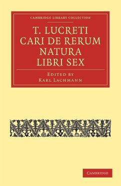 T. Lucreti Cari de Rerum Natura Libri Sex - Lucretius