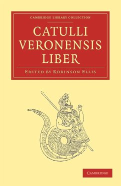 Catulli Veronensis Liber - Catullus