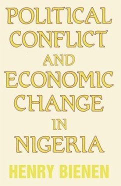 Political Conflict and Economic Change in Nigeria - Bienen, Henry