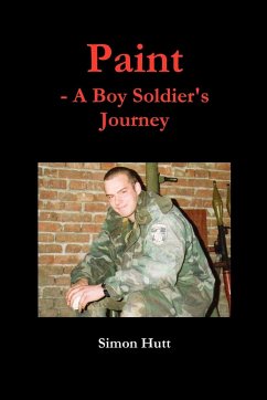 Paint - A Boy Soldier's Journey - Hutt, Simon