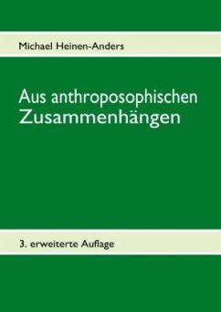 Aus anthroposophischen Zusammenhängen - Heinen-Anders, Michael