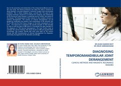 DIAGNOSING TEMPOROMANDIBULAR JOINT DERANGEMENT - Gandhi Dixit, Avani;Subramaniam, Arun