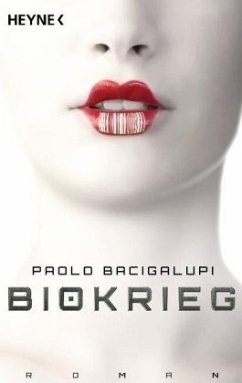 Biokrieg - Bacigalupi, Paolo