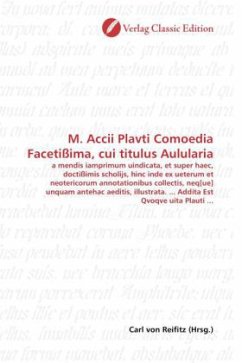 M. Accii Plavti Comoedia Facetißima, cui titulus Aulularia