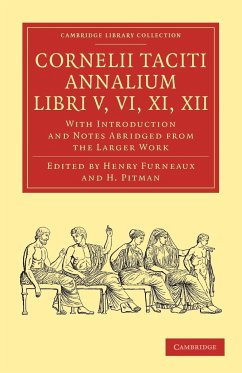 Cornelii Taciti Annalium, Libri V, VI, XI, XII - Tacitus