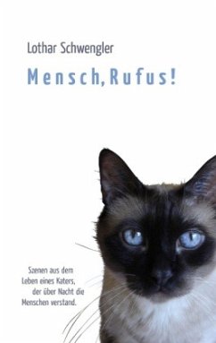 Mensch, Rufus! - Schwengler, Lothar