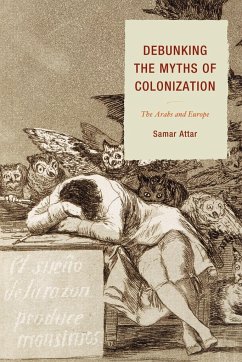 Debunking the Myths of Colonization - Attar, Samar