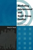 Mediating Interpersonal and Small Group Conflict