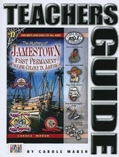 The Mystery at Jamestown: First Permanent English Colony in America! - Marsh, Carole