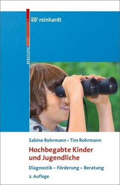 Hochbegabte Kinder und Jugendliche - Rohrmann, Sabine;Rohrmann, Tim