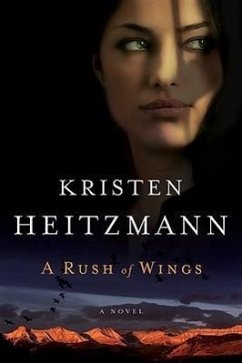 A Rush of Wings - Heitzmann, Kristen