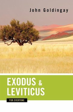 Exodus and Leviticus for Everyone - Goldingay, John