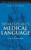 Shakespeare's Medical Language Shakespeare's Medical Language
