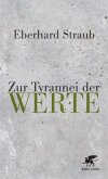 Zur Tyrannei der Werte