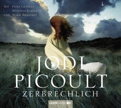 Zerbrechlich - Picoult, Jodi