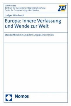 Europa: Innere Verfassung und Wende zur Welt - Kühnhardt, Ludger