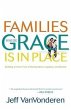 Families Where Grace Is in Place - Bild 1
