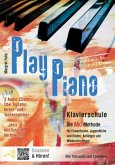 Play Piano / Play Piano - Die Klavierschule, m. 2 Audio-CD, m. 2 Beilage
