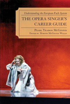 The Opera Singer's Career Guide - Yeadon McGinnis, Pearl