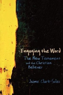 Engaging the Word - Clark-Soles, Jaime