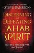 Discerning and Defeating the Ahab Spirit - Bild 1