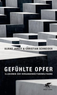 Gefühlte Opfer - Jureit, Ulrike;Schneider, Christian