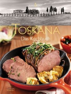 Toskana - Das Kochbuch - Winnewisser, Sylvia