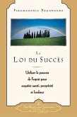 La loi du succès (The Law of Success--French)