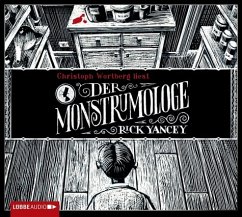 Der Monstrumologe / Monstrumologe Bd.1 (6 Audio-CDs) - Yancey, Rick