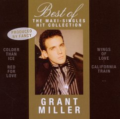 Best Of-The Maxi-Singles Hit Collection - Miller,Grant