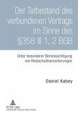 Der Tatbestand des verbundenen Vertrags im Sinne des §358 III 1, 2 BGB