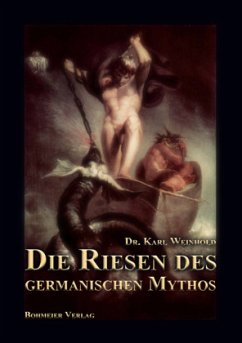 Die Riesen des germanischen Mythos - Weinhold, Karl