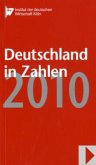 Deutschland in Zahlen 2010 Deutschland in Zahlen 2010