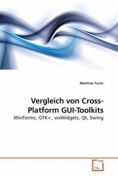 Vergleich von Cross-Platform GUI-Toolkits - Fuchs, Matthias