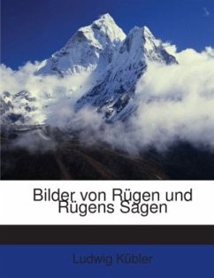 Bilder von Rügen und Rügens Sagen