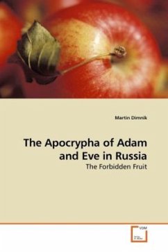 The Apocrypha of Adam and Eve in Russia - Dimnik, Martin